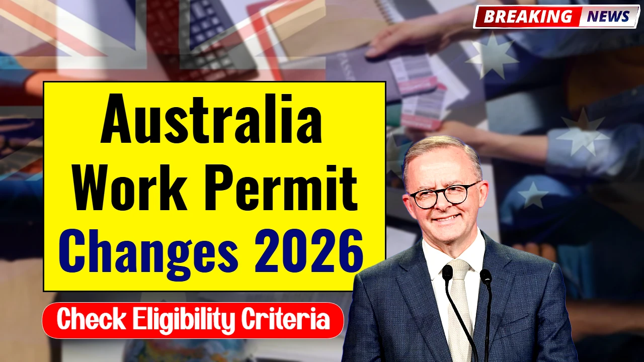 Australia Work Permit Changes 2026
